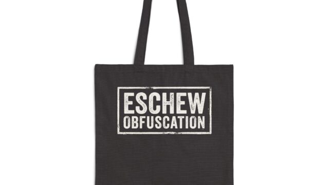 Eschew Obfuscation | Cotton Canvas Tote Bag